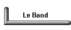 Le Band